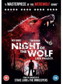 Night Of The Wolf Late Phases [Edizione: Regno Unito]