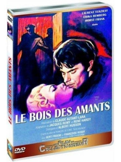 Le Bois Des Amants [Edizione: Francia]