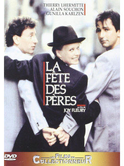 La Fete Des Peres [Edizione: Francia]