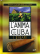 Anima Di Cuba (L') - I Sigari (Dvd+Libro)