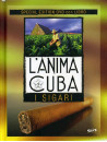 Anima Di Cuba (L') - I Sigari (Dvd+Libro)