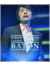 Tokunaga, Hideaki - Concert Tour 2017 Baton [Edizione: Giappone]