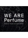 Perfume - We Are Perfume-World Tour 3Rd Docume (3 Dvd) [Edizione: Giappone]