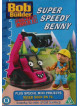 Bob The Builder - Project: Build It! - Super Speedy Benny [Edizione: Regno Unito]