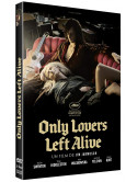 Only Lovers Left Alive [Edizione: Francia]