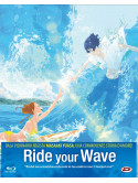Ride Your Wave (First Press)