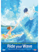 Ride Your Wave (First Press)
