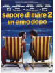 Sapore Di Mare 2 - Un Anno Dopo