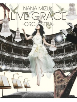 Mizuki, Nana - Nana Mizuki Live Grace -Orchestra- [Edizione: Giappone]