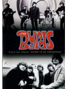 Byrds (The) - Never To Be Forgotten (Tratto Dal Filmato)