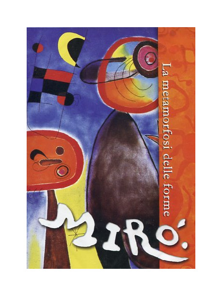 Miro' - La Metamorfosi Delle Forme (Dvd+Booklet)