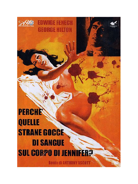 Perche' Quelle Strane Gocce Di Sangue Sul Corpo Di Jennifer?