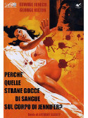 Perche' Quelle Strane Gocce Di Sangue Sul Corpo Di Jennifer?