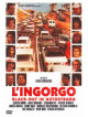 Ingorgo (L') - Black Out In Autostrada
