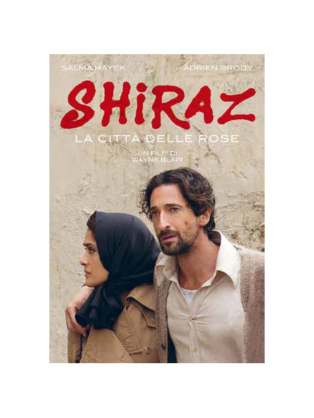 Shiraz - La Citta' Delle Rose