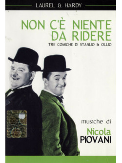 Stanlio & Ollio - Non C'E' Niente Da Ridere