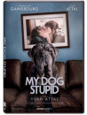 My Dog Stupid [Edizione: Stati Uniti]