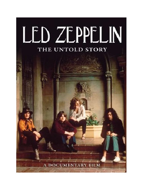Led Zeppelin - The Untold Story