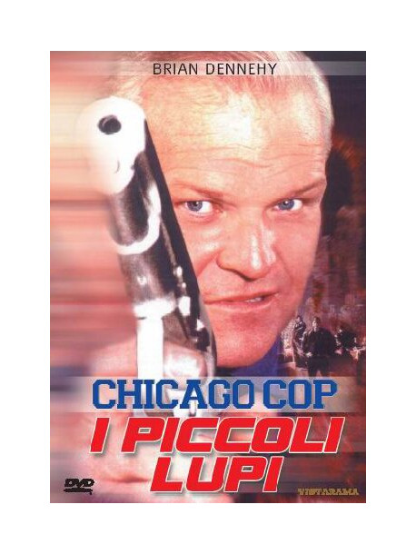 Chicago Cop - I Piccoli Lupi