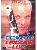 Chicago Cop - I Piccoli Lupi
