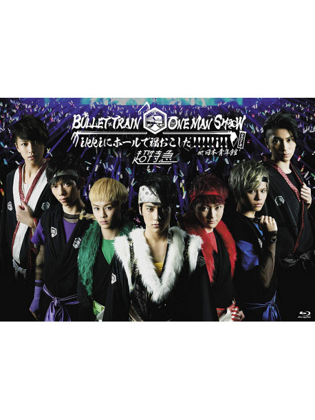 Bullet-Train - Bullet Train One Man Show Ikki Ni Hall De Fuku Okoshi Da!!!!!I!! 2014 At [Edizione: Giappone]