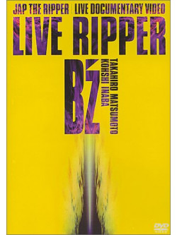 B'Z - Live Ripper [Edizione: Giappone]