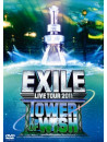 Exile - Live Tour 2011 Tower Of Wish -Negai Negai No Tou- (3 Dvd) [Edizione: Giappone]