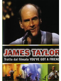 James Taylor - Youve Got A Friend (Tratto Dal Filmato)