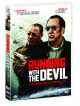 Running With The Devil - La Legge Del Cartello