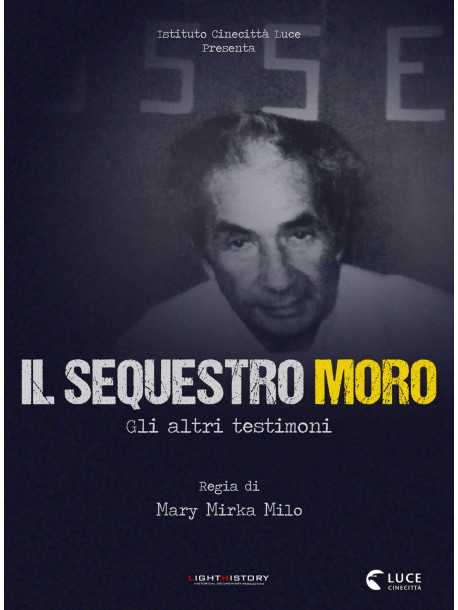 Sequestro Moro (Il) - Gli Altri Testimoni
