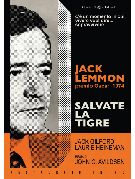 Salvate La Tigre (Restaurato In Hd)