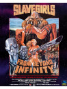 Slave Girls From Beyond Infinity