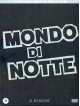 Mondo Di Notte (CE Limitata E Numerata) (3 Dvd)