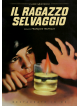 Ragazzo Selvaggio (Il) (Restaurato In Hd)