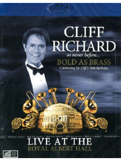 Cliff Richard - Bold As Brass - Live At The Royal Albert Hall