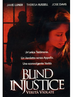 Blind Injustice