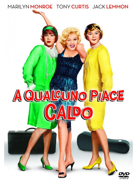 A Qualcuno Piace Caldo