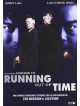 Running Out Time [Edizione: Francia]