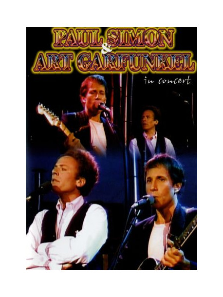 Paul Simon & Art Garfunkel - In Concert