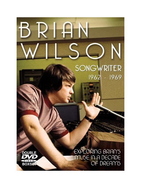 Brian Wilson - Songwriter 1962-1969 (2 Dvd)