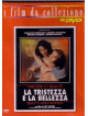 Tristezza E La Bellezza (La)
