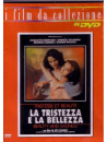 Tristezza E La Bellezza (La)