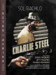 Charlie Steel [Edizione: Stati Uniti]