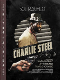 Charlie Steel [Edizione: Stati Uniti]