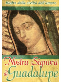 Nostra Signora Di Guadalupe (Dvd+Booklet)