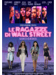 Ragazze Di Wall Street (Le)