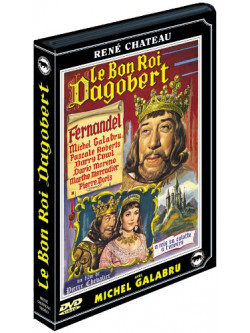 Le Bon Roi Dagobert [Edizione: Francia]