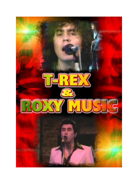 T-Rex / Roxy Music - T-Rex & Roxy Music
