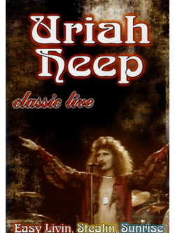 Uriah Heep - Classic Live