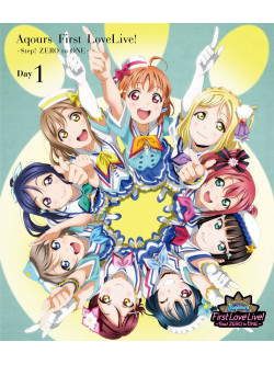 Aqours - Love Live!Sunshine!! Aqours 1St Day2Velive! -Step! Zero To One- Day1 (2 Blu-Ray) [Edizione: Giappone]